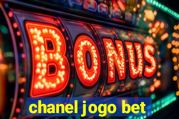 chanel jogo bet